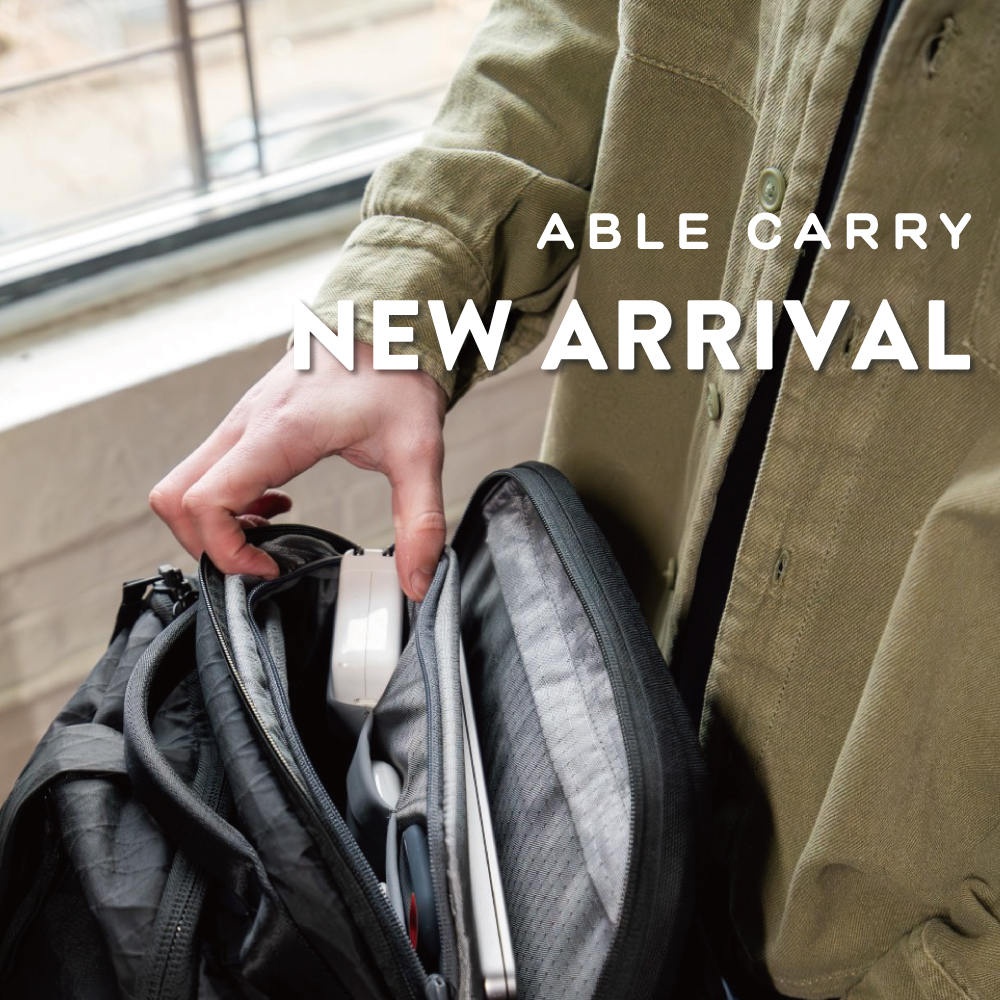 【1/28~発売！】ABLECARRY 新作バッグパック多数登場